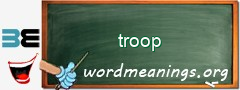 WordMeaning blackboard for troop